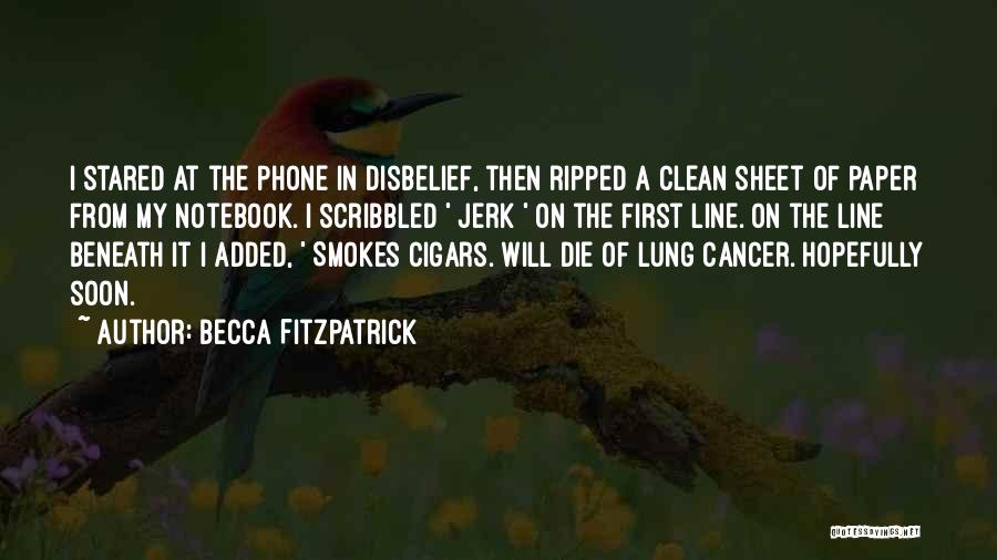 He Smokes Quotes By Becca Fitzpatrick