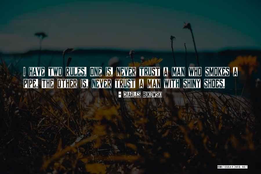 He Smokes Quotes By Charles Bukowski He Smokes Quotes By Charles Bukowski