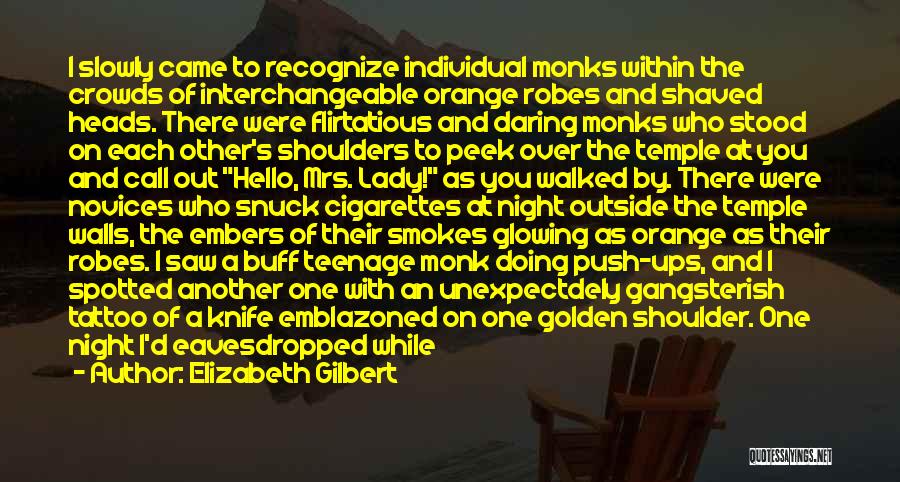 He Smokes Quotes By Elizabeth Gilbert