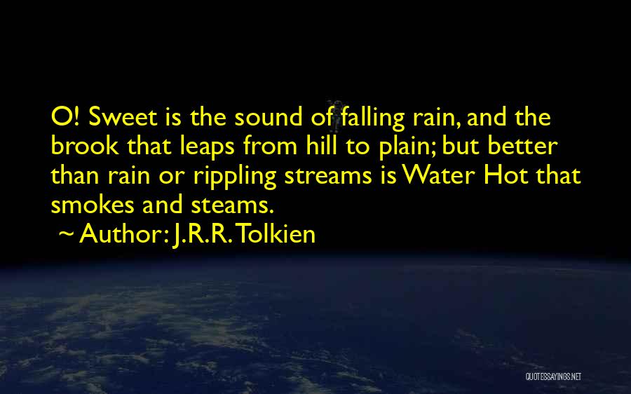 He Smokes Quotes By J.R.R. Tolkien