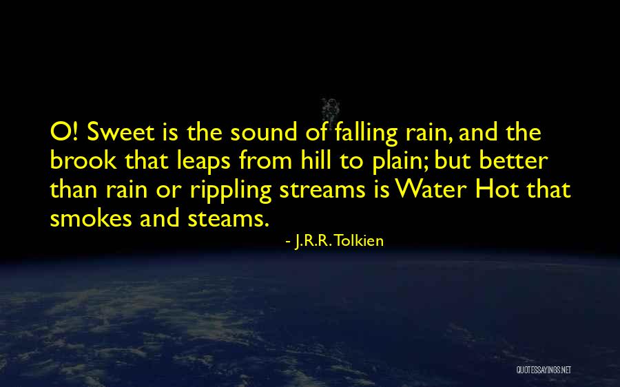 He Smokes Quotes By J.R.R. Tolkien He Smokes Quotes By J.R.R. Tolkien