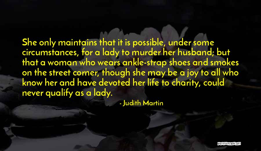 He Smokes Quotes By Judith Martin