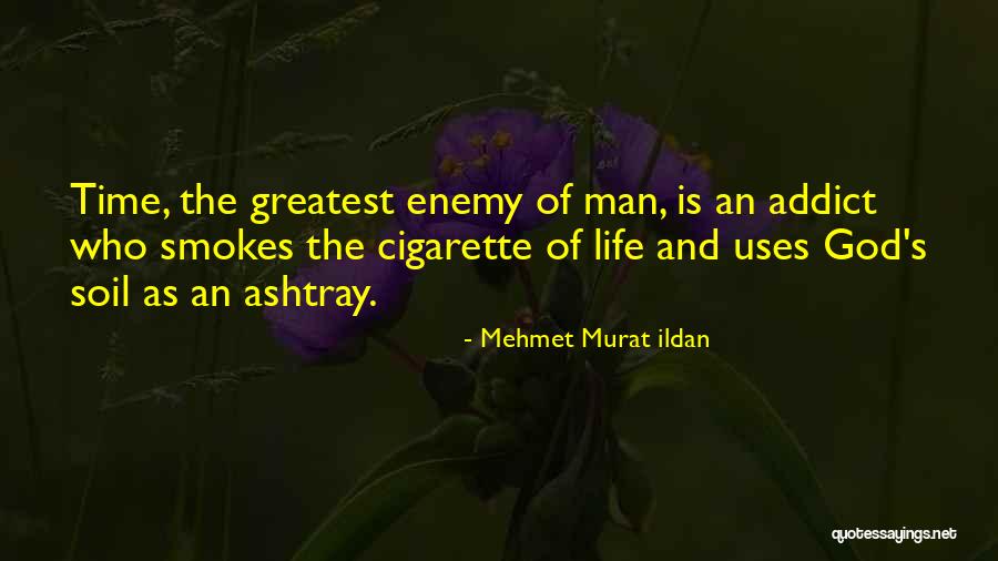 He Smokes Quotes By Mehmet Murat Ildan He Smokes Quotes By Mehmet Murat Ildan