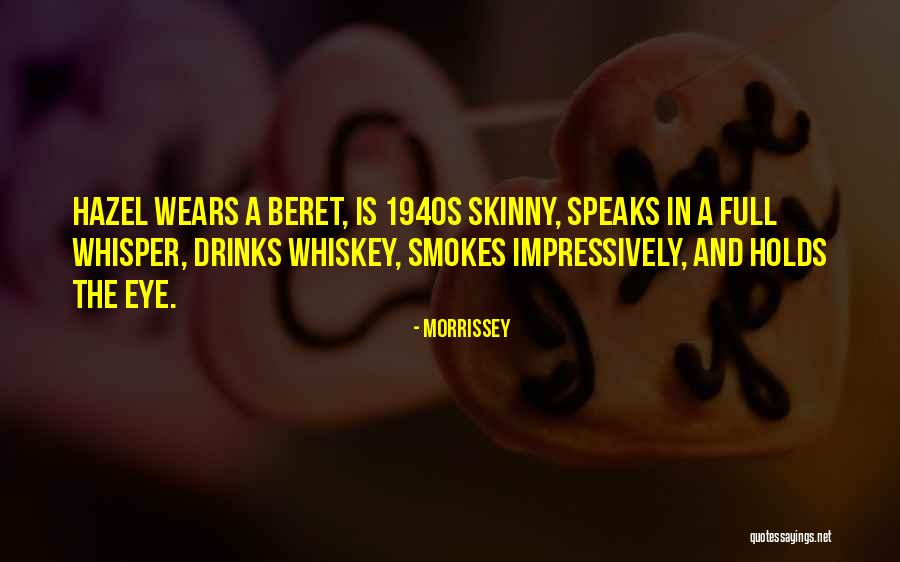 He Smokes Quotes By Morrissey