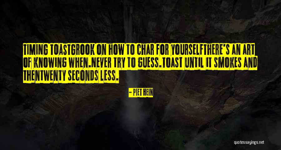 He Smokes Quotes By Piet Hein He Smokes Quotes By Piet Hein
