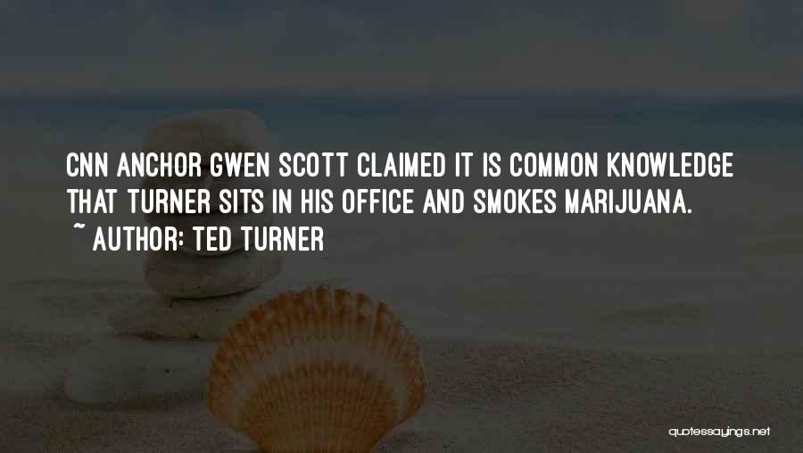 He Smokes Quotes By Ted Turner