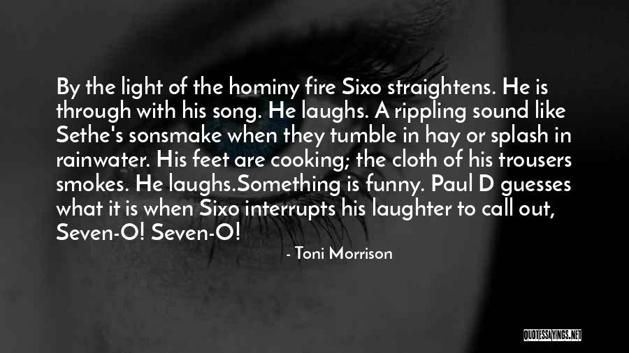 He Smokes Quotes By Toni Morrison