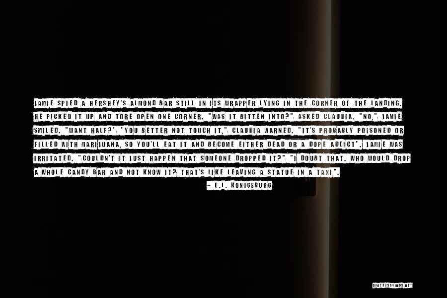 He So Dope Quotes By E.L. Konigsburg He So Dope Quotes By E.L. Konigsburg