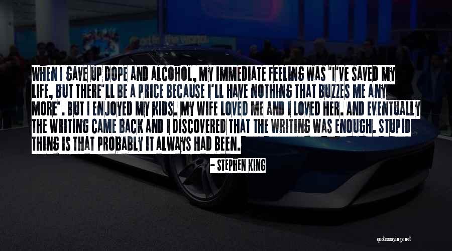 He So Dope Quotes By Stephen King He So Dope Quotes By Stephen King