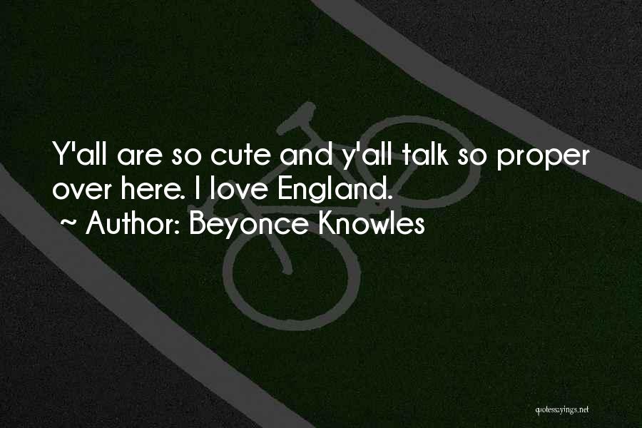 He Still Love's Me Beyonce Quotes By Beyonce Knowles