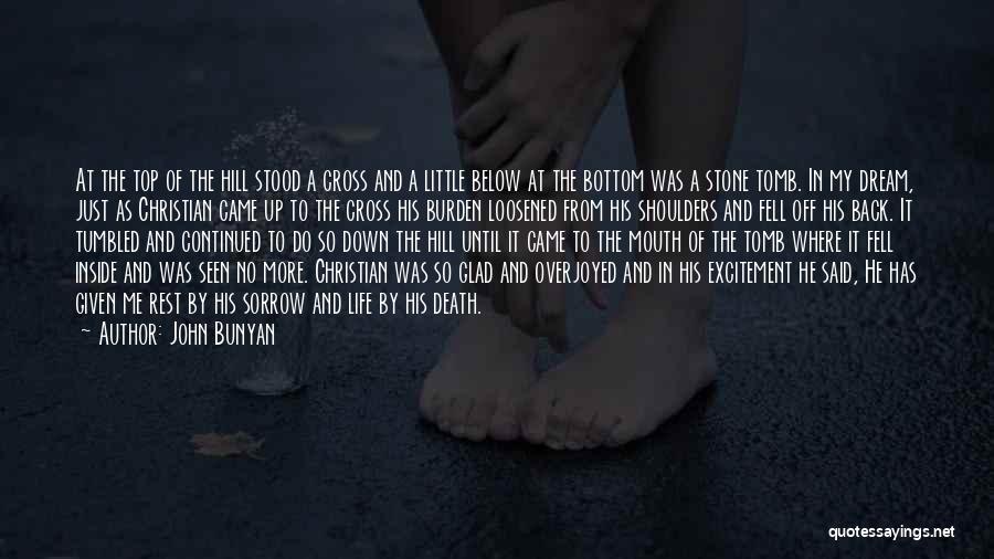 He Stood Me Up Quotes By John Bunyan