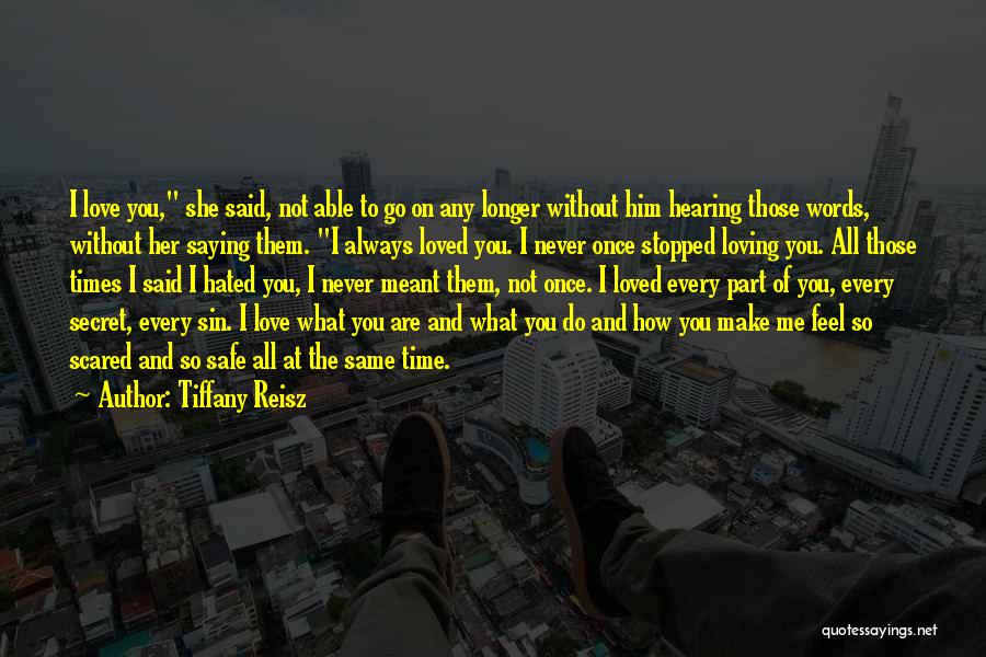 He Stopped Loving Her Quotes By Tiffany Reisz