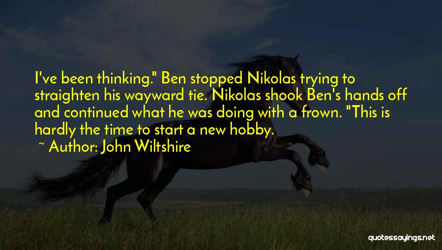 He Stopped Trying Quotes By John Wiltshire