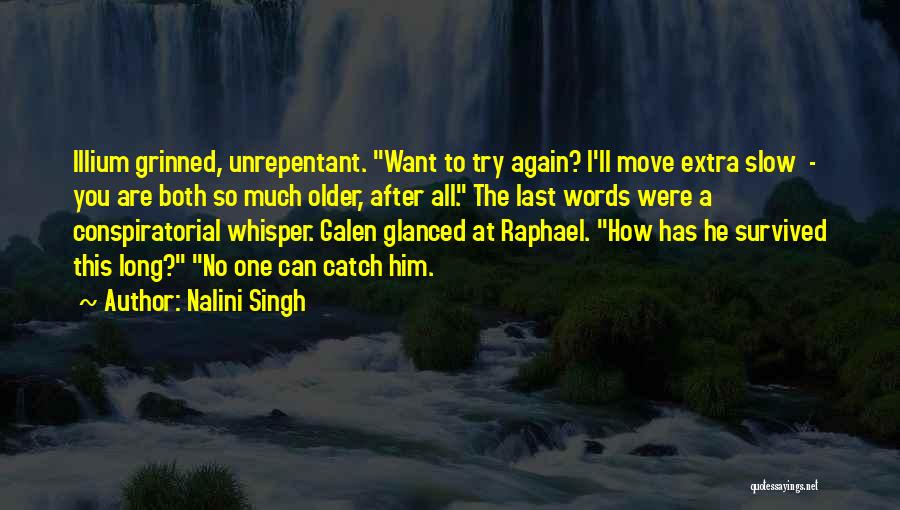 He Survived Quotes By Nalini Singh