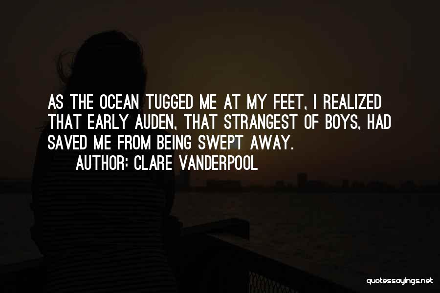 He Swept Me Off My Feet Quotes By Clare Vanderpool