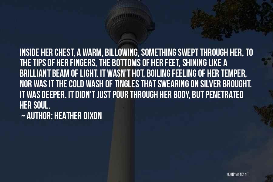 He Swept Me Off My Feet Quotes By Heather Dixon