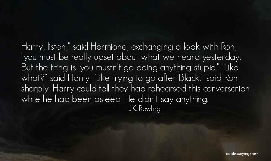 He T K Quotes By J.K. Rowling He T K Quotes By J.K. Rowling