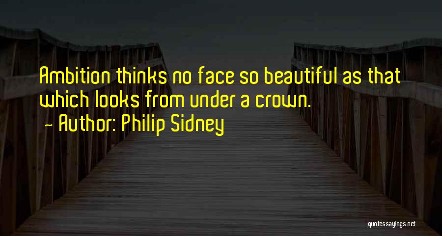 He Thinks I'm Beautiful Quotes By Philip Sidney