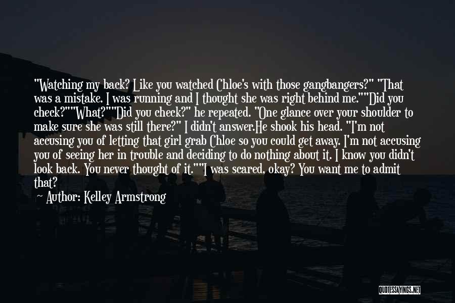 He Thinks I'm Perfect Quotes By Kelley Armstrong