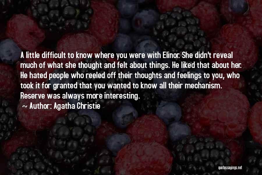 He Took Her For Granted Quotes By Agatha Christie