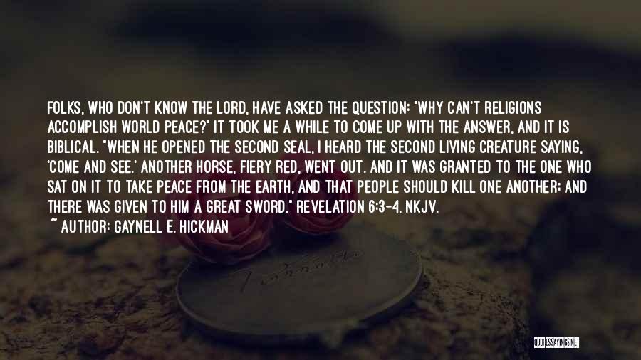 He Took Her For Granted Quotes By Gaynell E. Hickman