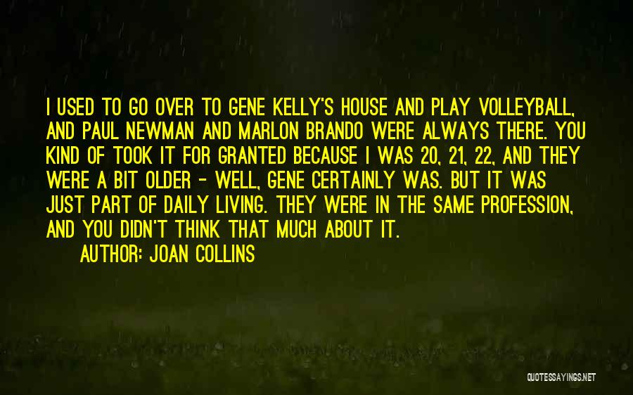 He Took Her For Granted Quotes By Joan Collins