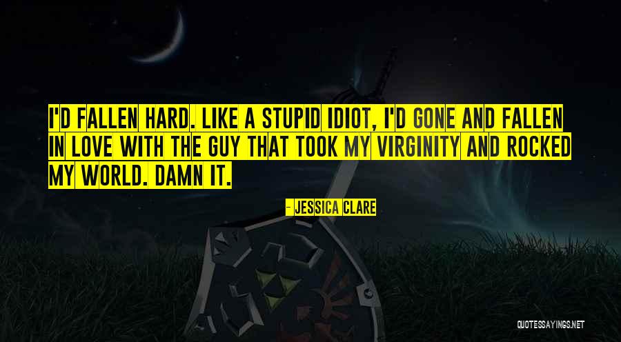 He Took My Virginity Quotes By Jessica Clare He Took My Virginity Quotes By Jessica Clare