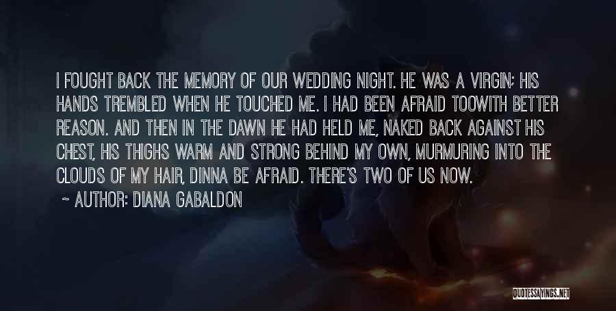 He Touched Me Quotes By Diana Gabaldon