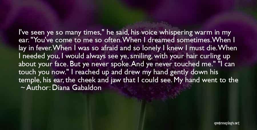 He Touched Me Quotes By Diana Gabaldon