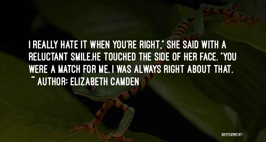 He Touched Me Quotes By Elizabeth Camden