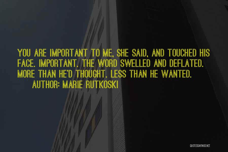 He Touched Me Quotes By Marie Rutkoski