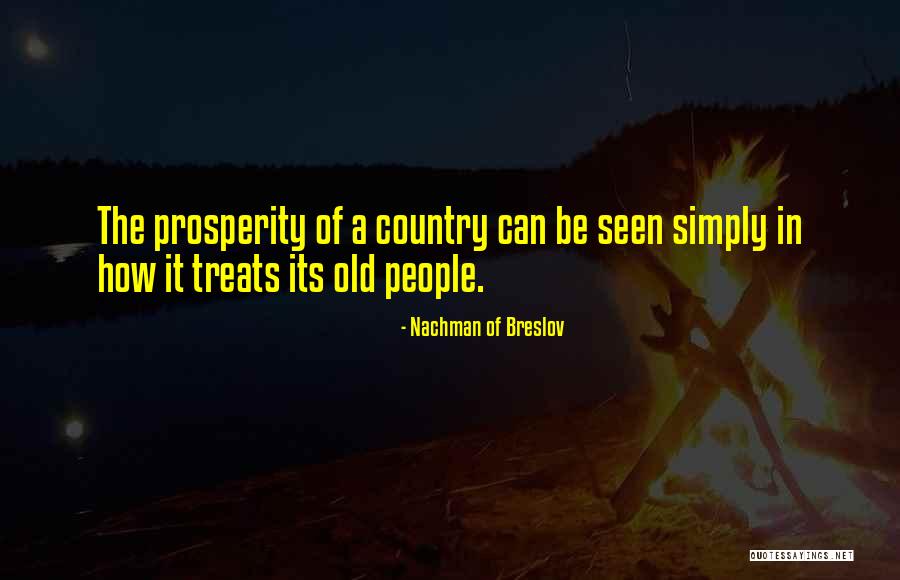 He Treats Me Well Quotes By Nachman Of Breslov