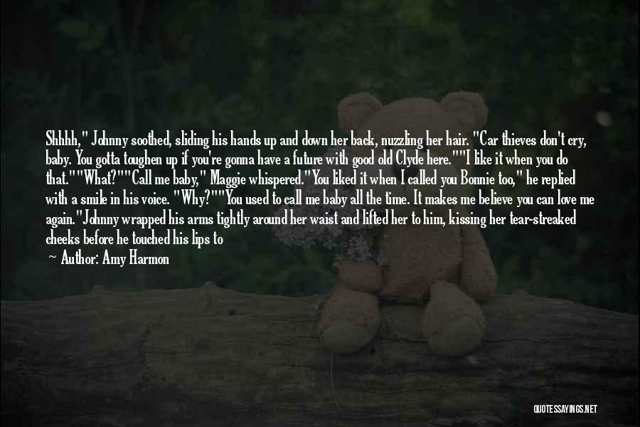 He Used To Love Me Quotes By Amy Harmon