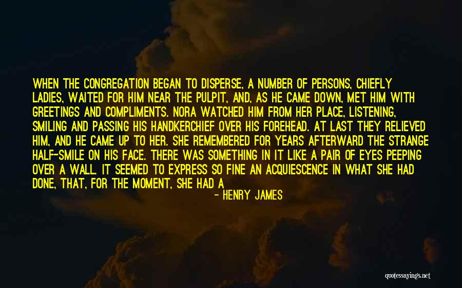 He Waited Quotes By Henry James