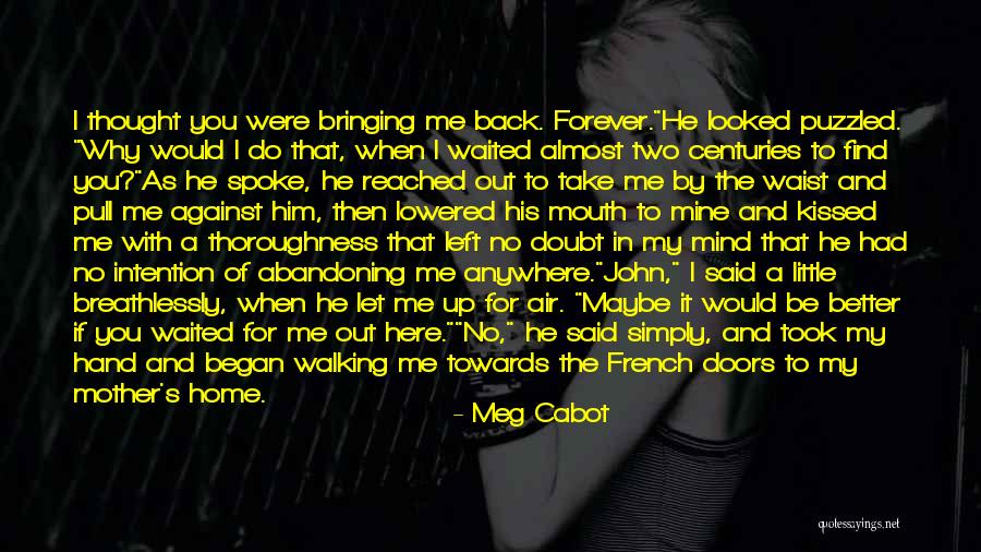 He Waited Quotes By Meg Cabot