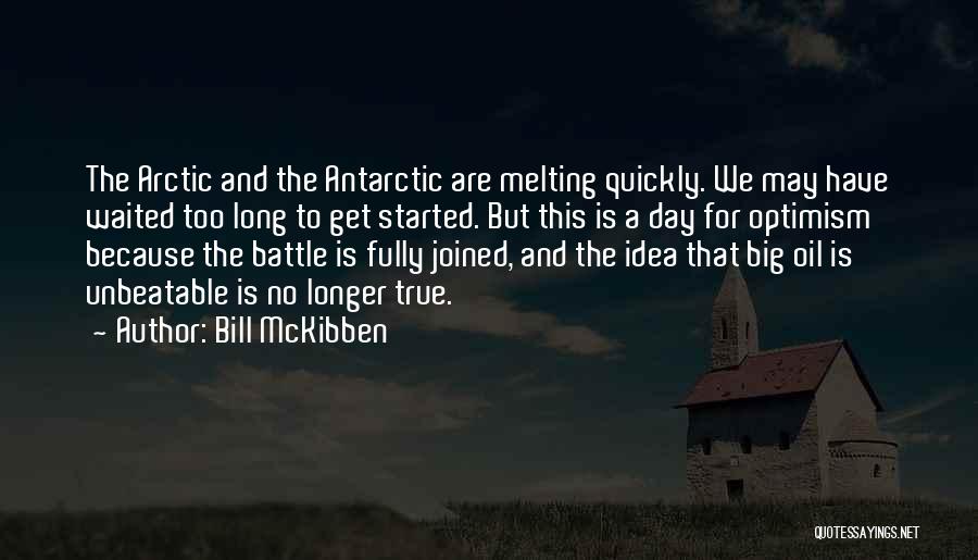 He Waited Too Long Quotes By Bill McKibben
