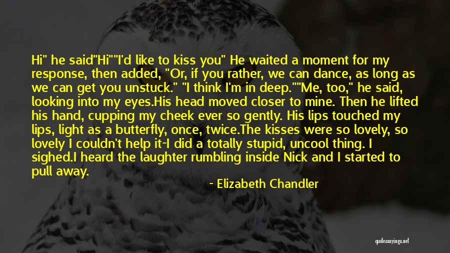 He Waited Too Long Quotes By Elizabeth Chandler