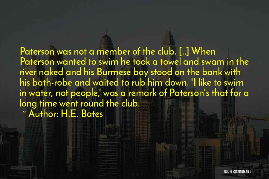 He Waited Too Long Quotes By H.E. Bates