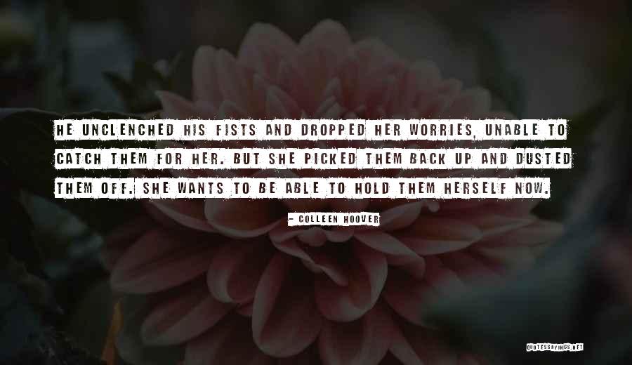 He Wants Her Quotes By Colleen Hoover
