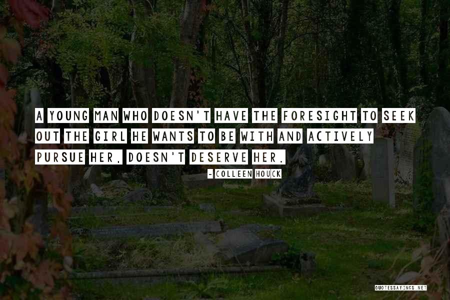 He Wants Her Quotes By Colleen Houck