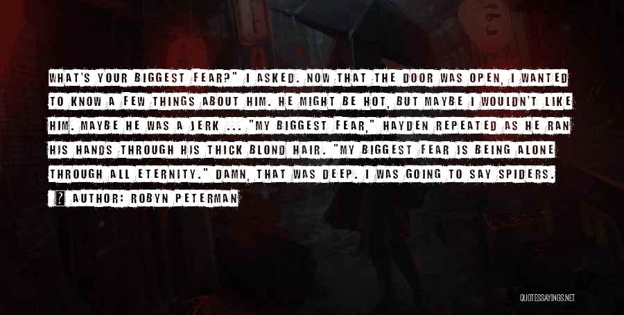 He Was A Jerk Quotes By Robyn Peterman
