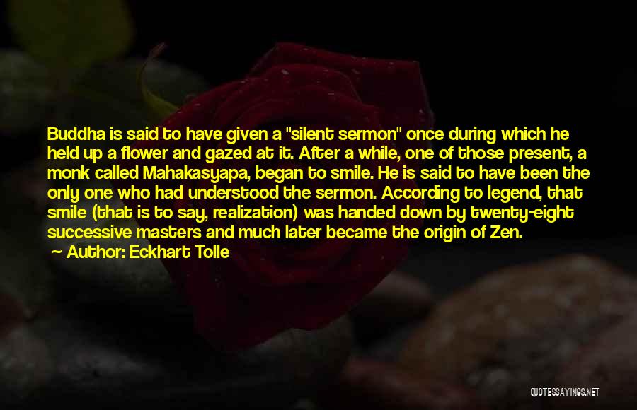 He Was A Legend Quotes By Eckhart Tolle