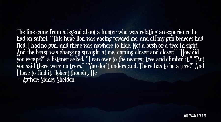 He Was A Legend Quotes By Sidney Sheldon