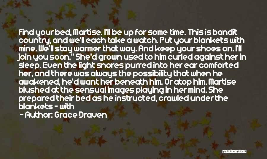 He Was Always Mine Quotes By Grace Draven