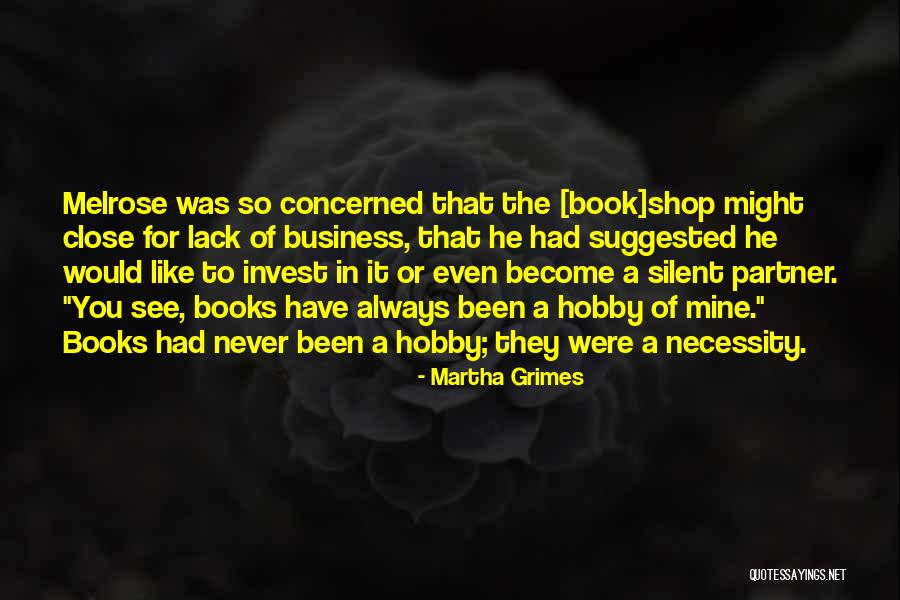 He Was Always Mine Quotes By Martha Grimes