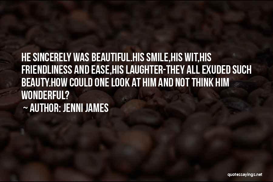 He Was Beautiful Quotes By Jenni James