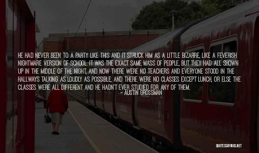 He Was Different Quotes By Austin Grossman He Was Different Quotes By Austin Grossman