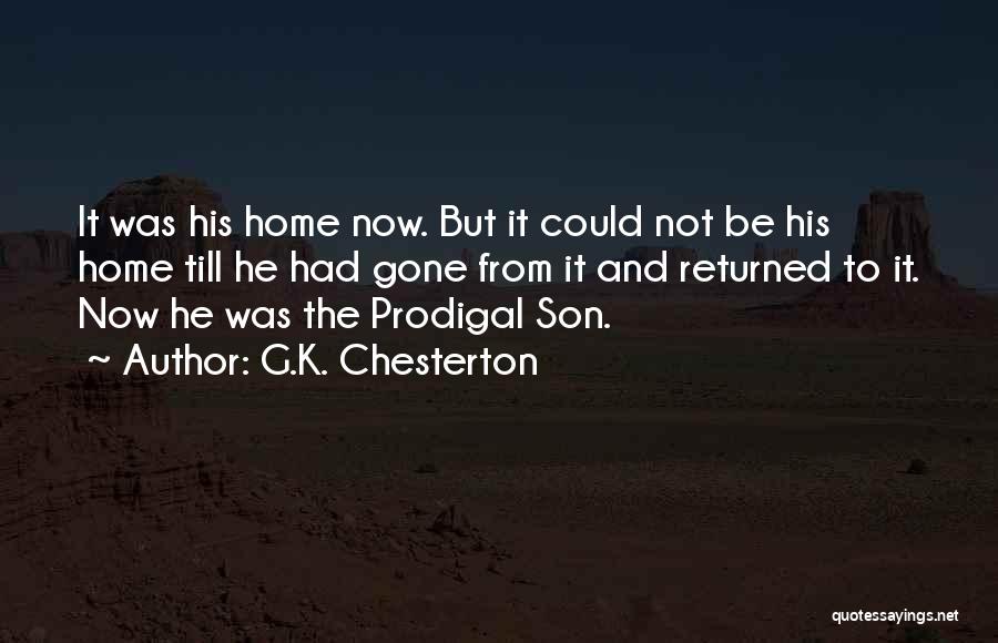 He Was Gone Quotes By G.K. Chesterton