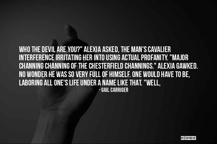 He Was Like Quotes By Gail Carriger He Was Like Quotes By Gail Carriger