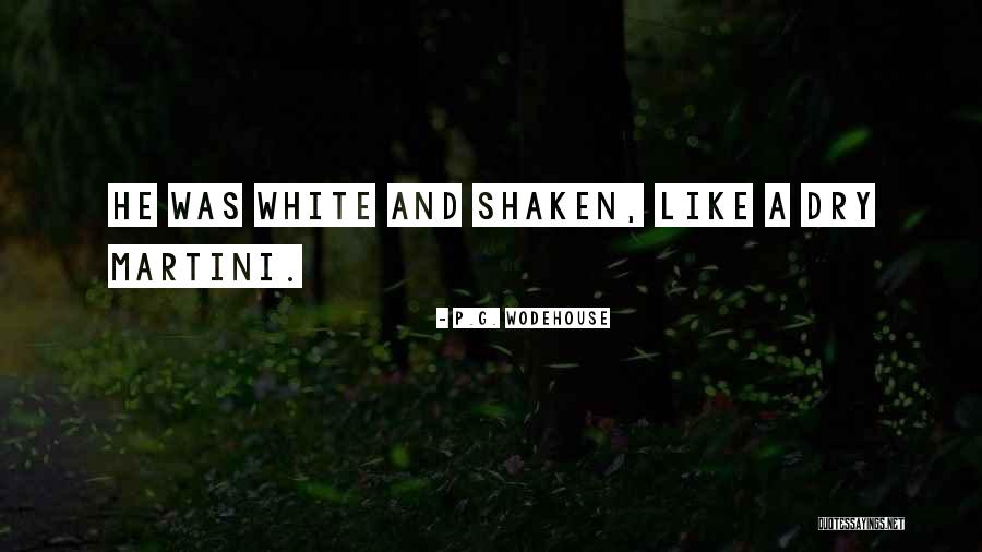 He Was Like Quotes By P.G. Wodehouse He Was Like Quotes By P.G. Wodehouse